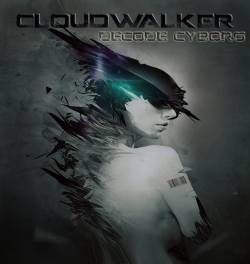 Cloudwalker : Decode Cyborg